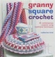 Cover of Granny Square Crochet