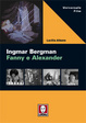 Cover of Ingmar Bergman. Fanny e Alexander