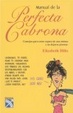 Cover of Manual de la Perfecta Cabrona
