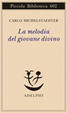 Cover of La melodia del giovane divino