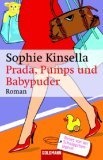 Prada, Pumps und Babypuder.