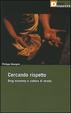 Cover of Cercando rispetto