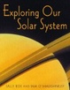 Cover of Exploring Our Solar System