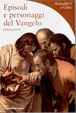 Cover of Episodi e personaggi del Vangelo - prima parte