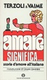 Cover of Amare significa...