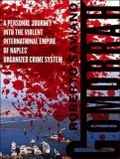 Gomorrah : A Personal Journey Into the Violent International Empire of Naples' Organized Crime System