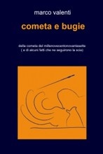 More about Cometa e bugie
