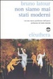 Cover of Non siamo mai stati moderni