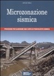 Cover of Microzonazione sismica. Procedure per elaborare una carta di pericolosità sismica