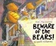 Cover of Beware of the Bears!