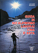 Cover of Guida di sci alpinismo Lagorai-Cima d'Asta