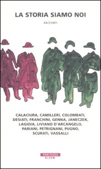 Image of La storia siamo noi