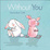 Cover of Without You