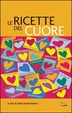 Cover of Le ricette del cuore