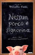 Cover of Nessun porco è signorina