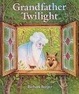 Cover of Grandfather Twilight