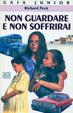 Cover of Non guardare e non soffrirai