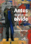 Cover of Antes de que se me olvide