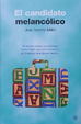 Cover of El candidato melancólico