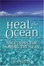 Cover of "Heal the Ocean"