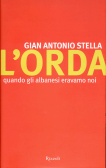 L'orda Quando gli albanesi eravamo noi