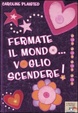 Cover of Fermate il mondo... Voglio scendere!