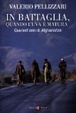 Cover of In battaglia, quando l'uva è matura