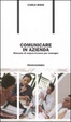 Cover of Comunicare in azienda