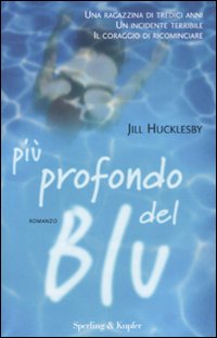 More about Più profondo del blu