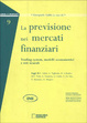 Cover of La previsione nei mercati finanziari