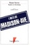 Cover of I miti di Madison Avenue