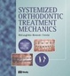 Cover of Systemized Orthodontic Treatment Mechanics