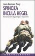 Cover of Spinoza incula Hegel