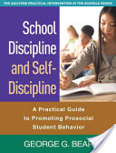 School discipline and self-discipline : a practical guide to promoting prosocial student behavior