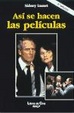 Cover of Así se hacen las películas