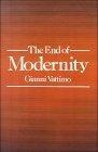 The End of Modernity : Nihilism and Hermeneutics in Postmodern Culture (Parallax: Re-visions of Culture and Society)