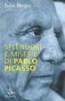Cover of Splendori e miserie di Pablo Picasso