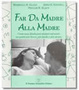 Cover of Far da madre alla madre.