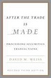 Cover of After the Trade Is Made, Revised Third Ed.