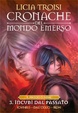 Cover of Cronache del mondo emerso - Il viaggio di Nihal Vol.3