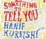 Cover of Something to Tell You