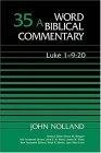 Word Biblical Commentary Vol. 35a, Luke 1 : 1-9:20  (nolland), 520pp