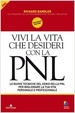 Cover of Vivi la vita che desideri con la PNL