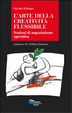 Cover of L'arte della creatività flessibile. Nozioni di negoziazione operativa