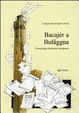Cover of Bacajèr a Bulaggna. Fraseologia dialettale bolognese