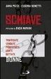 Cover of Schiave