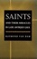 Cover of 'Saints and Their Miracles in Late Antique Gaul'