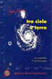 Cover of Tra cielo e terra