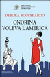 Cover of Onorina voleva l'America