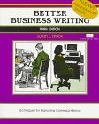 Better Business Writing : Techniques for Improving Correspondence (Fifty-Minute Series)